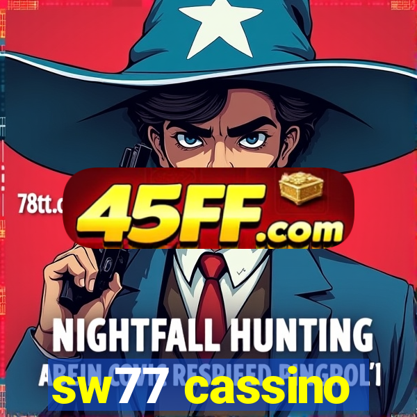 sw77 cassino